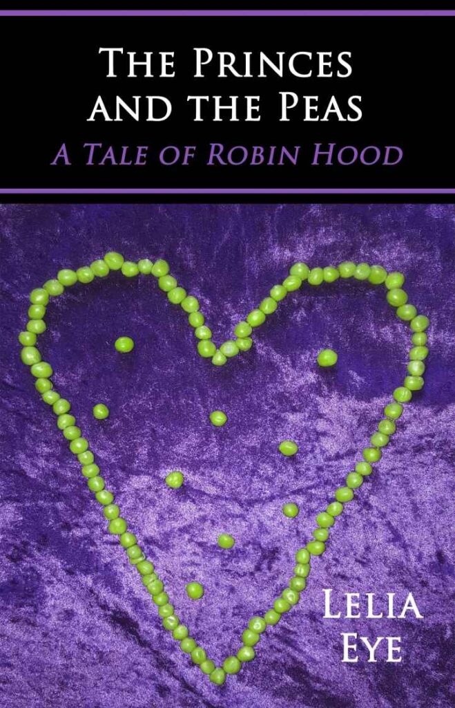 Book Cover: The Princes and the Peas: A Tale of Robin Hood