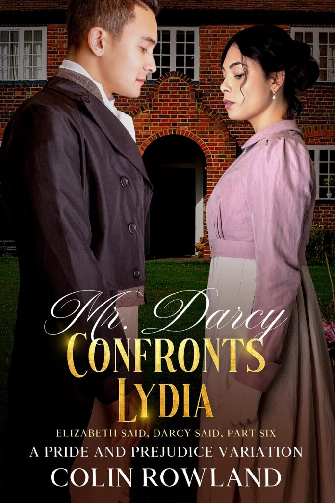 Book Cover: Mr. Darcy Confronts Lydia